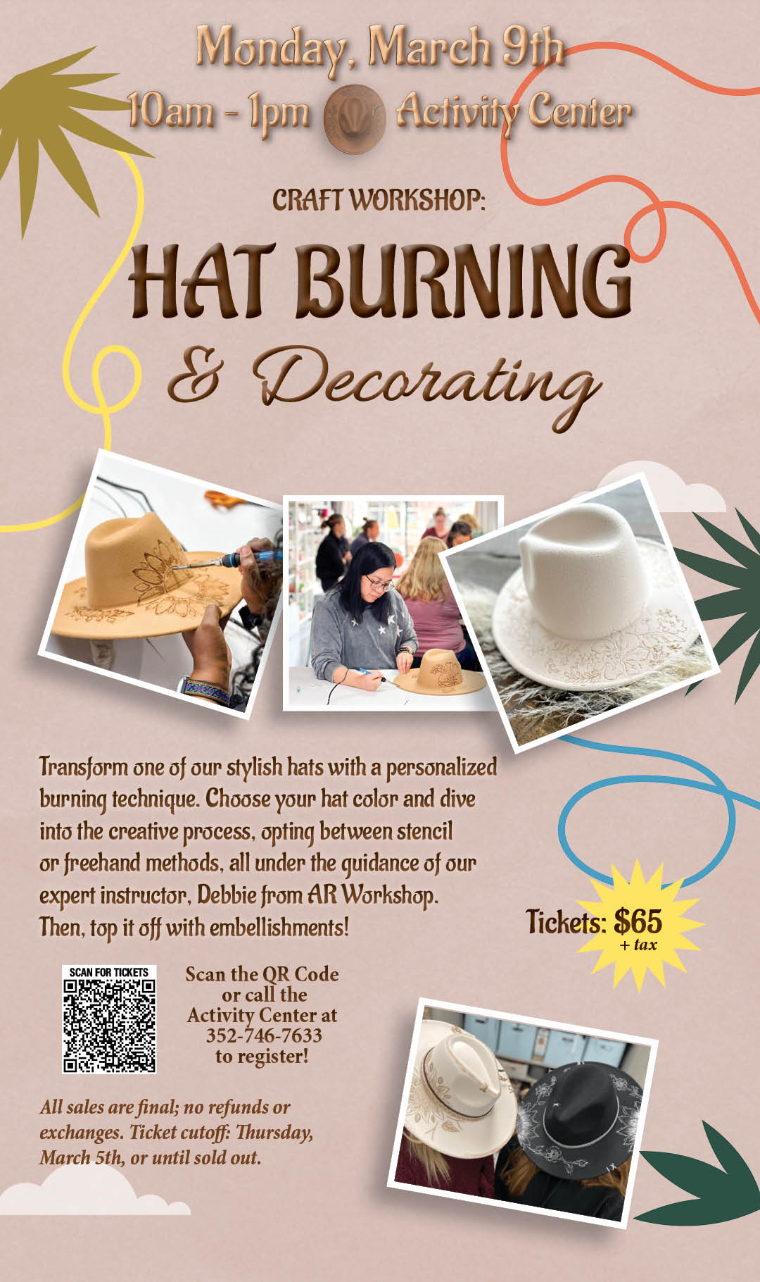 Craft Workshop Hat Burning March 2026 Kiosk